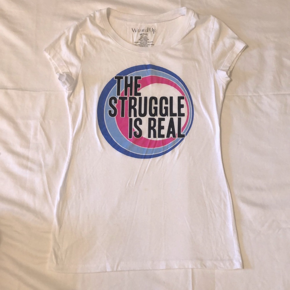 The Struggle is Real graphic tee
